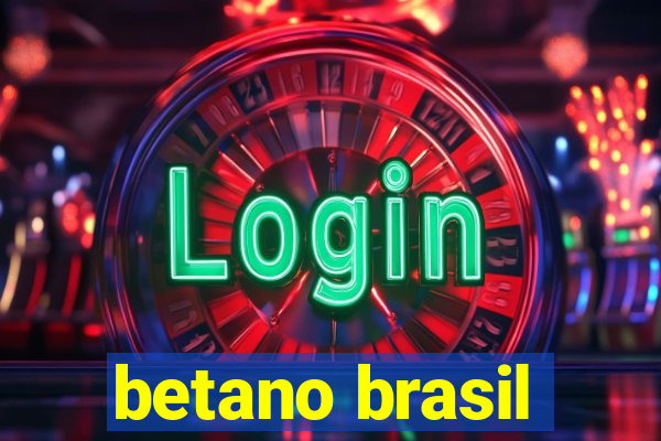 betano brasil